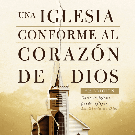 Una iglesia conforme al corazón de Dios- Dr. Miguel Nuñez - Pura Vida Books