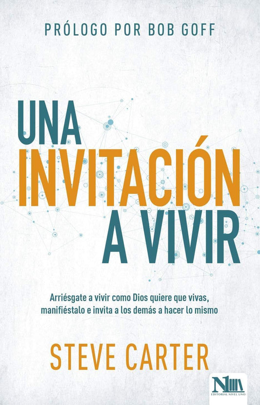 Una invitación a vivir - Steve Carter - Pura Vida Books