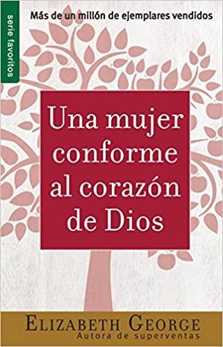 Una mujer conforme al corazón de Dios - Pura Vida Books