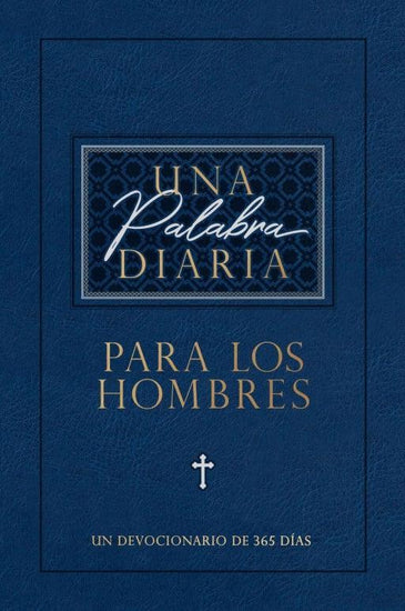 Una palabra diaria para los hombre - Pura Vida Books