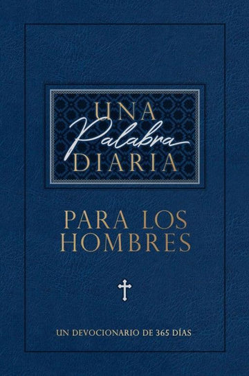 Una palabra diaria para los hombre - Pura Vida Books