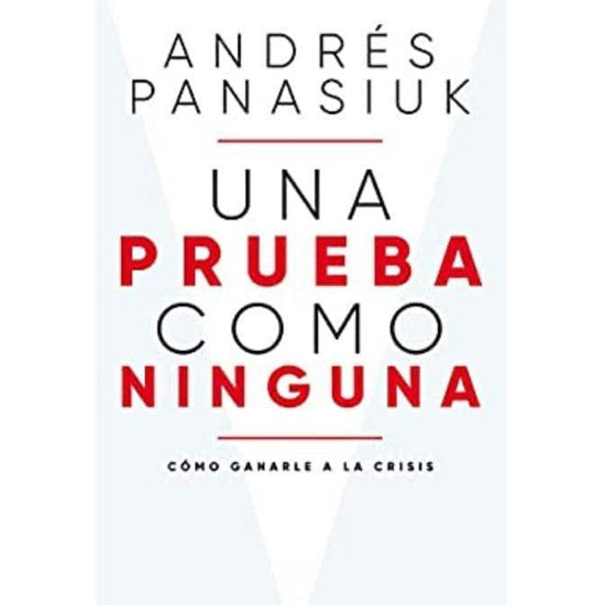 Una prueba como ninguna - Andrés Panasiuk - Pura Vida Books