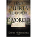 Una puerta llamada divorcio-David Hormachea - Pura Vida Books