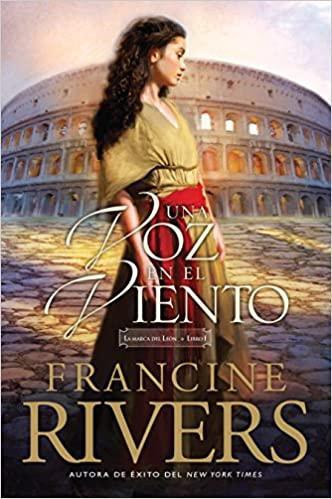 Una voz en el viento - Francine Rivers - Pura Vida Books