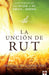 Uncion De Rut : Michelle McClain-Walters - Pura Vida Books