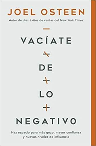 Vacíate de lo negativo- Joel Osteen - Pura Vida Books