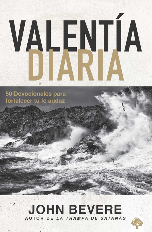 Valentía diaria-John Bevere