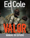 Valor: Manual de estudio: Para ganar las batallas más difíciles de la vida - Ed Cole - Pura Vida Books
