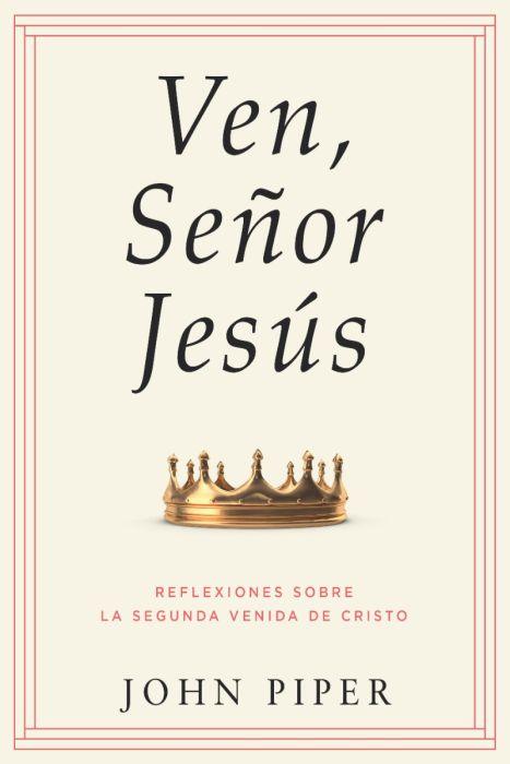 Ven, Señor Jesús - Pura Vida Books