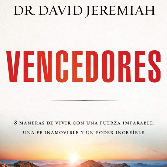 Vencedores - Dr.David Jeremiah - Pura Vida Books