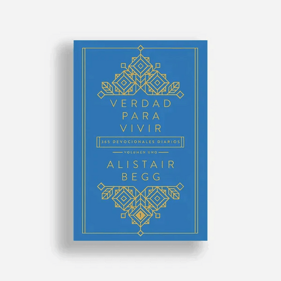 Verdad para vivir -Alistair Begg - Pura Vida Books