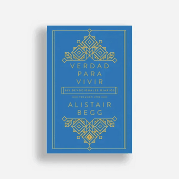 Verdad para vivir -Alistair Begg - Pura Vida Books