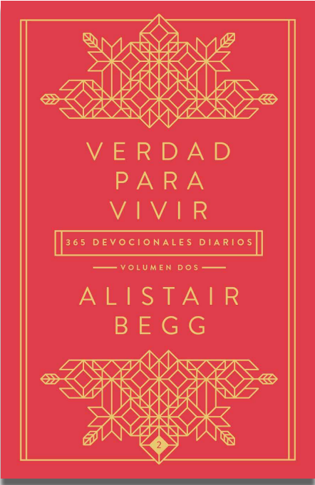 Verdad para vivir Vol. 2 - Alistair Begg