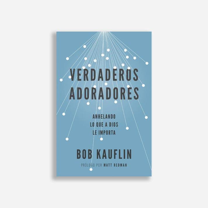 Verdaderos Adoradores - Pura Vida Books