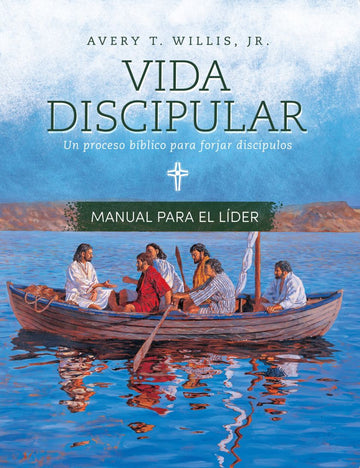 Vida Discipular Guia Para El Lider- Avery T. Willis, JR