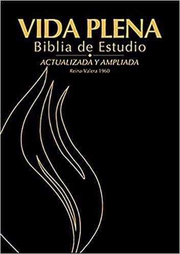 Vida Plena Biblia de Estudio - Actualizada y Ampliada: Reina Valera 1960 - Pura Vida Books