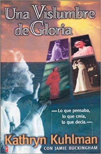 Vislumbre de Gloria - Kathryn Kuhlman - Pura Vida Books