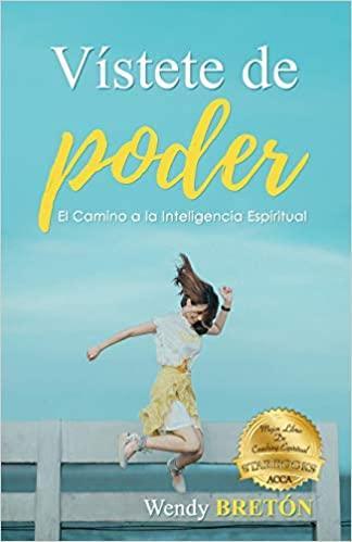 Vístete de Poder - Wendy Bretón - Pura Vida Books
