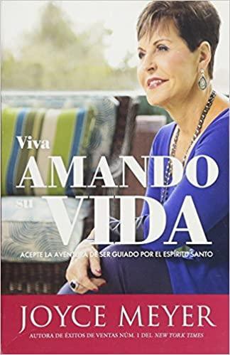 Viva amando su vida - Joyce Meyer - Pura Vida Books