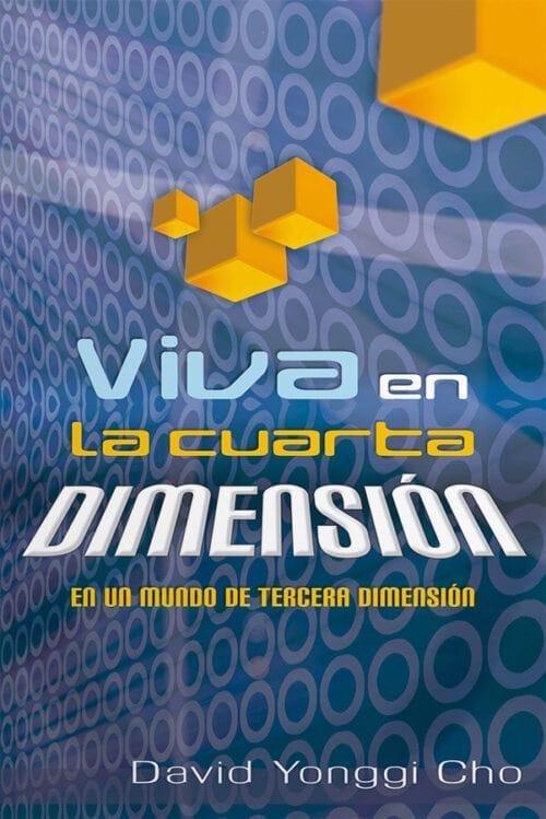 Viva en la cuarta dimension - Pura Vida Books