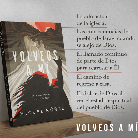 Volveos a mí - Miguel Nuñez - Pura Vida Books