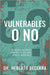 Vulnerables o no - Heberto Becerra - Pura Vida Books