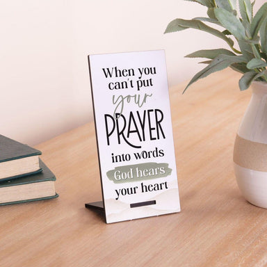 When You Can’t Put Your Prayer Into Words God Hears Your Heart Snap Sign - Pura Vida Books