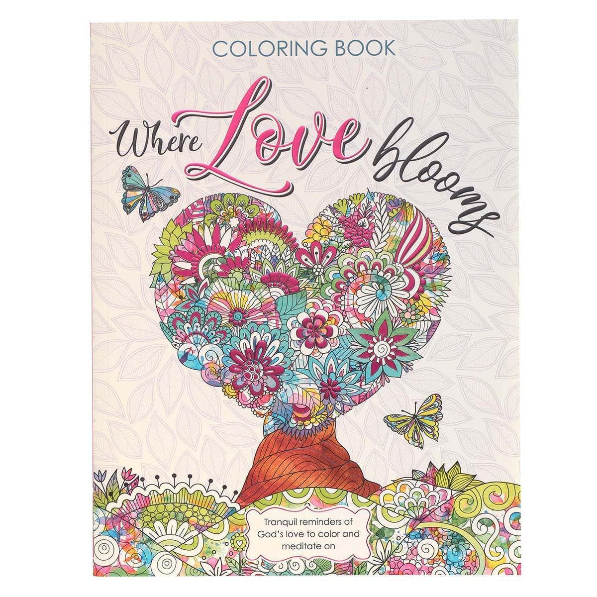 Where Love Blooms Coloring Book for Adults - Pura Vida Books