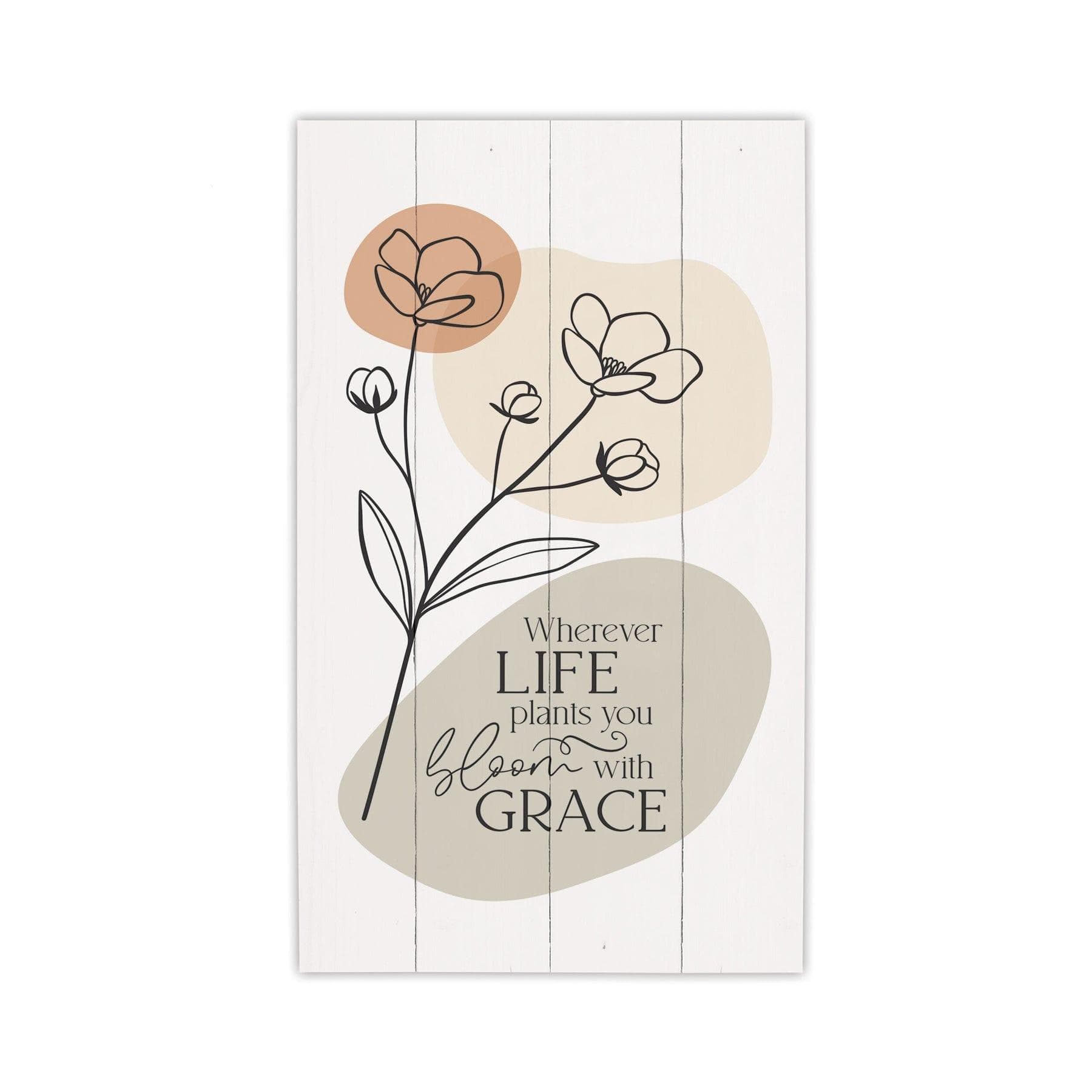 Wherever Life Plants You Bloom With Grace Pallet Décor - Pura Vida Books