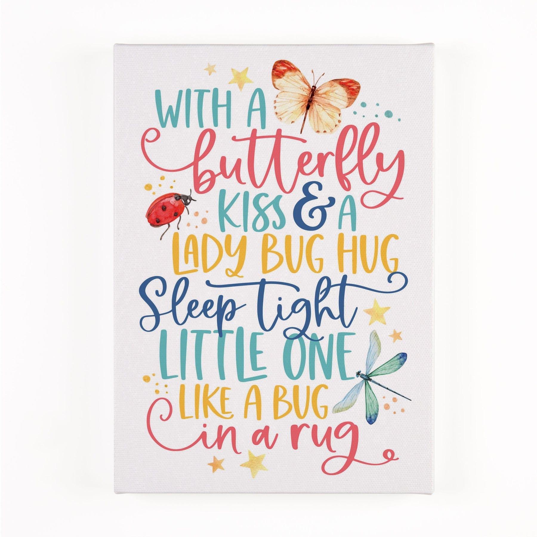 With A Butterfly Kiss & A Lady Bug Hug Sleep Tight Little One Canvas Décor - Pura Vida Books