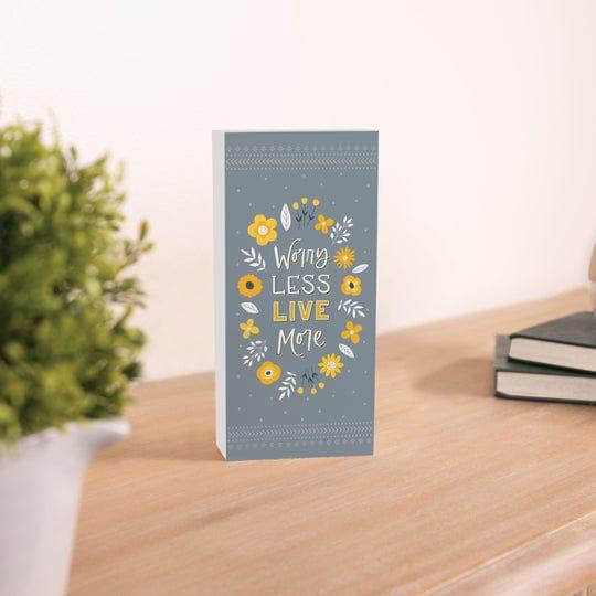 Worry Less Live More Wood Block Décor - Pura Vida Books