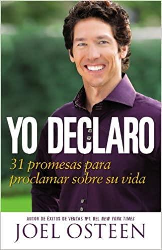 Yo Declaro: 31 Promesas Para Proclamar Sobre Su Vida - Pura Vida Books