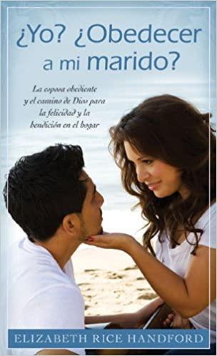 ¿Yo? ¿Obedecer a mi marido? - Elizabeth Handford - Pura Vida Books