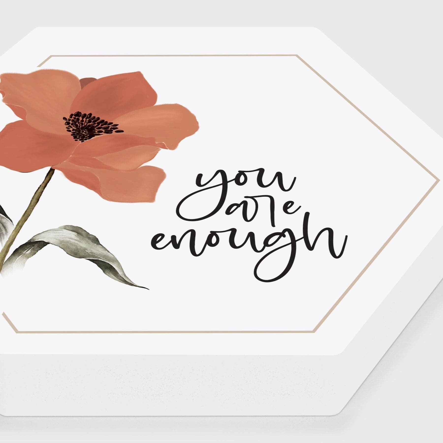 You Are Enough Shape Décor - Pura Vida Books