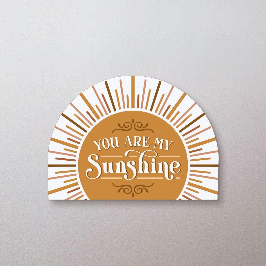 You Are My Sunshine Magneto - Pura Vida Books